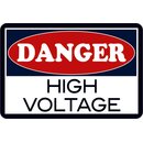 Schild Spruch "Danger high voltage" 20 x 30 cm...