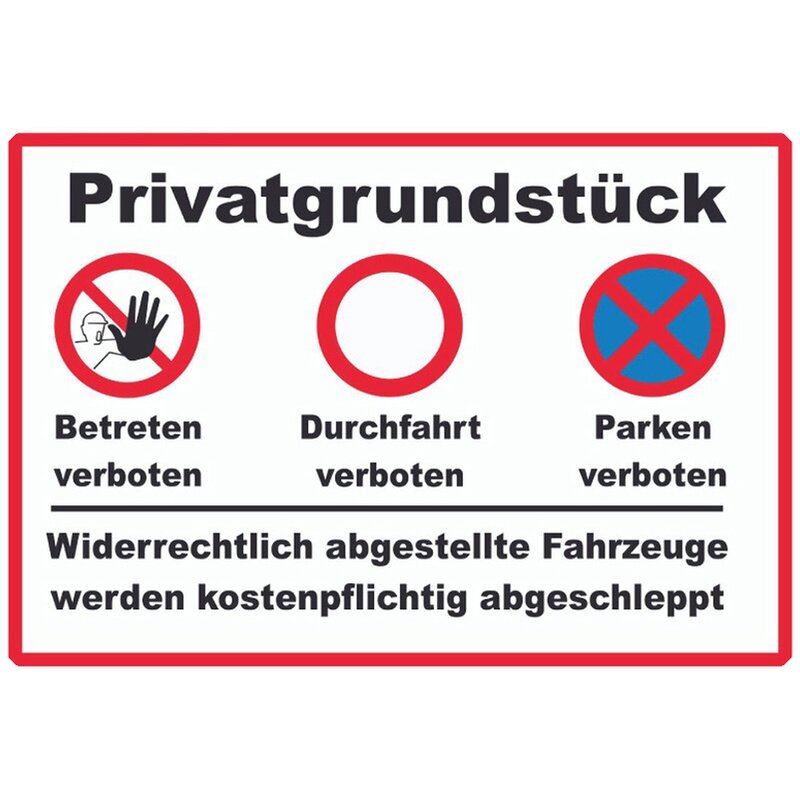 Hinweisschild "Privatgrundstück, Betreten Durchfahrt ...