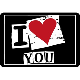 Schild Spruch "I love you" schwarz weiß 20 x 30 cm Blechschild